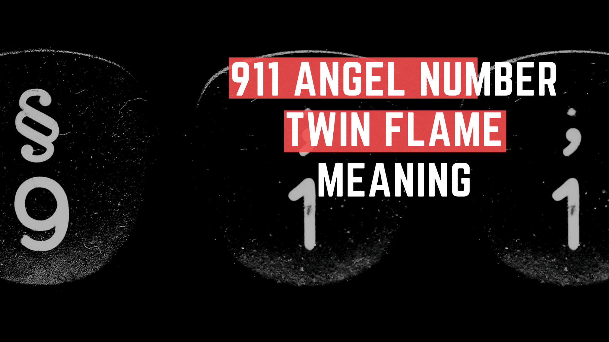 911 Angel Number Twin Flame Meaning  Pure Twin Flames