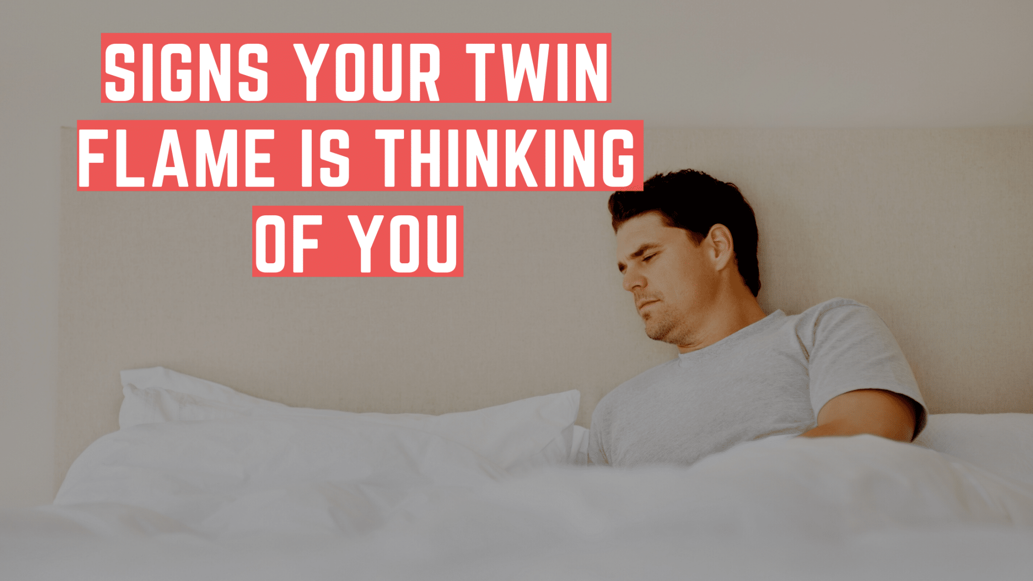 Signs Your Twin Flame Is Thinking of You [and What Next] - Pure Twin Flames