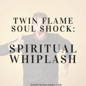 twin flame soul shock