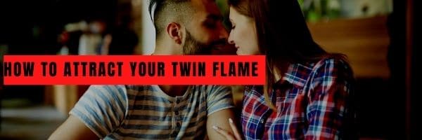 How to Attract Your Twin Flame