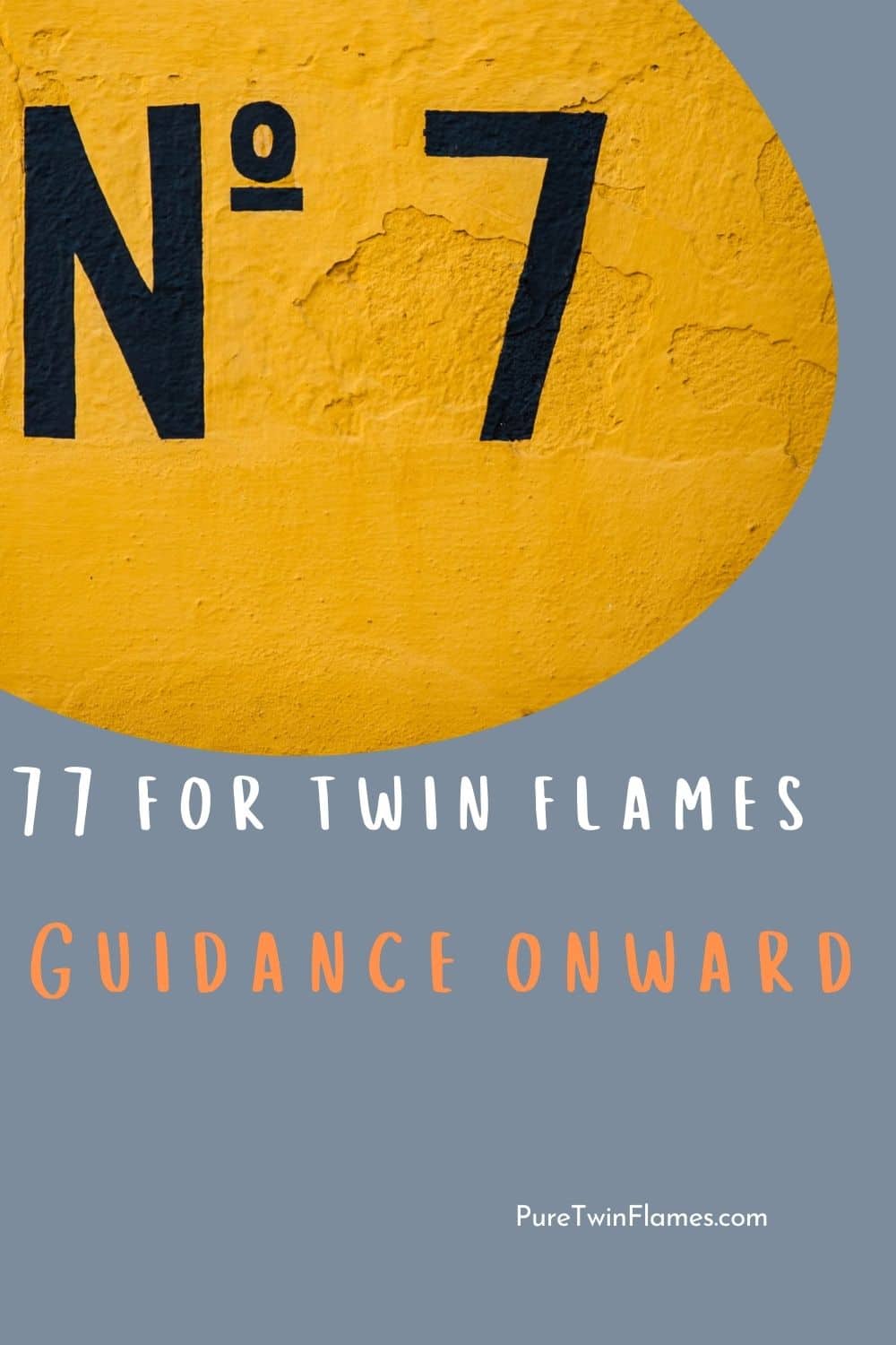 What The 77 Angel Number for Twin Flames Means Pure Twin Flames