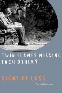 Twin Flames Missing Each Other