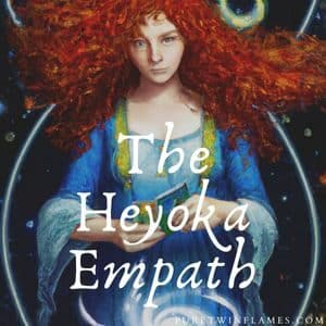 Heyoka Empath Twin Flame
