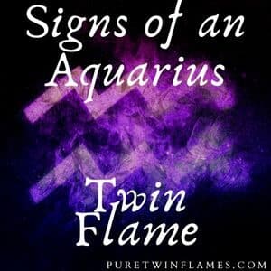 Aquarius twin flame signs